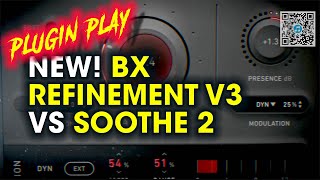 Video thumbnail for New! - Plugin Alliance bx refinement V3 vs soothe 2! by palebluedot studios