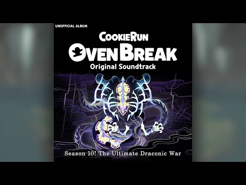 CookieRun: OvenBreak OST - Season 10! The Ultimate Draconic War