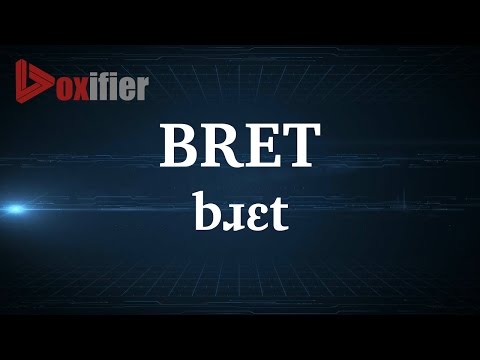English Pronunciation of Bret - Voxifier.com
