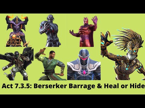 MCOC: Act 7.3.5 Berserker Barrage | Heal or Hide | Vigorous Assault | Heal Block