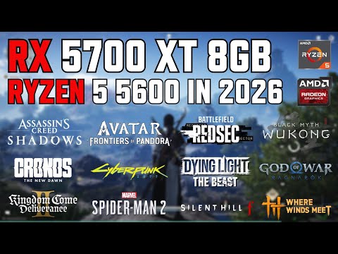 RX 5700 XT 8GB + Ryzen 5 5600 - Test in 30 Games in 2026
