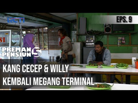 PREMAN PENSIUN 5 - Kang Cecep & Willy Kembali Megang Terminal