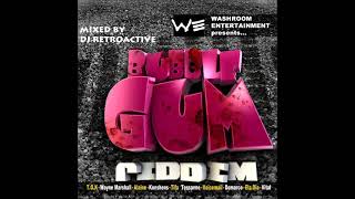 DJ RetroActive - Bubble Gum Riddim Mix Washroom En