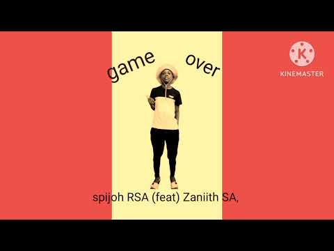 Spijoh RSA (feat) Zaniith SA, game over