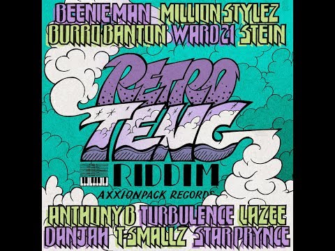 Retro Teng Riddim Mix (2019) Million Stylez,Beenie Man,Burro Banton,Ward21,Anthony B,Turbulence