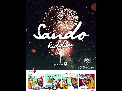 Sando Riddim Mix (Dr. Bean Soundz)[2014 @PrecisionProd ]