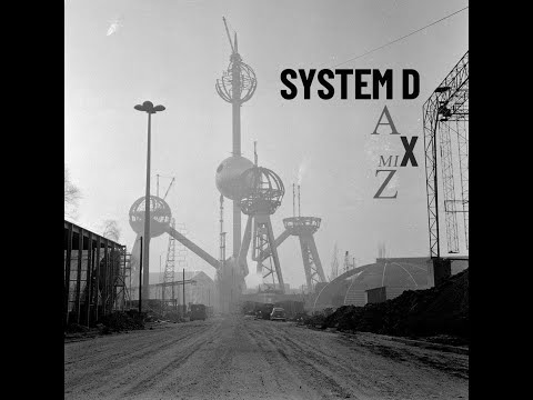 SYSTEM D dj set - Atomium A to Z (mi)X // mixed & scratched on 4 decks
