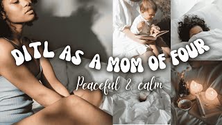 Mom Of Four: Day In The Life // Peaceful & Calm // Slow Living SAHM