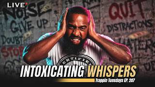 INTOXICATING WHISPERS | Wallstreet Trapper (Episode 207)
