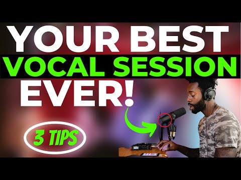 Get Your BEST Vocal Recording Session Ever (3 Tips)