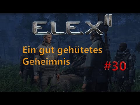 Elex 2 #30 - Ein gut gehütetes Geheimnis - Let's Play Deutsch