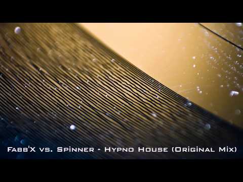 Fabb'X vs. Spinner - Hypno House (Original Mix)
