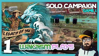 Legacy of Yu Solo Playthrough – Campaign Game 1