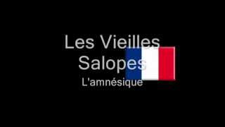 Les Vieilles Salopes - L&#39;amnésique