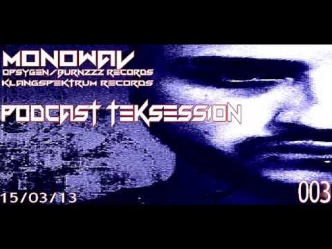 MONOWAV-TEKSESSION PODCAST003