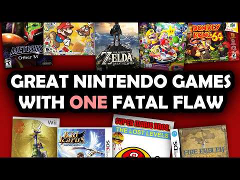 Great Nintendo Games With One Fatal Flaw