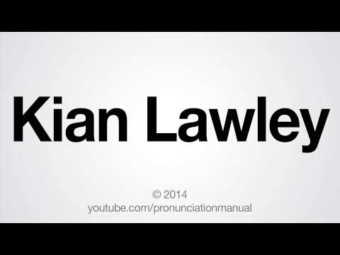 How to Pronounce Kian Lawley