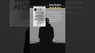 The Art of Being Alone