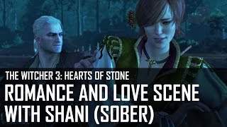 The Witcher 3: Hearts of Stone - Romance and love scene with Shani