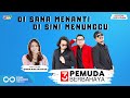 DISANA MENANTI DISINI MENUNGGU UKS 3PEMUDA BERBAHAYA FEAT GHINA NUR AKASYAH COVER