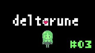ニャーニャーニャーニャー - 【 #03 DELTARUNE】chapter2…待たせたな…【にじさんじ/シスター・クレア】