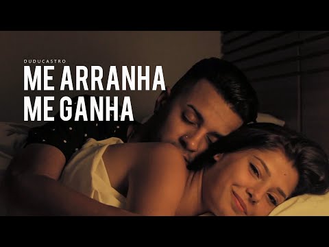 Dudu Castro - Me Arranha Me Ganha
