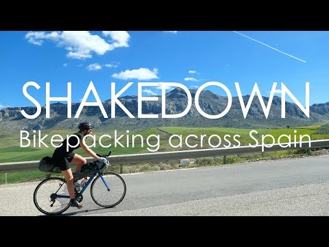 Shakedown - Bikepacking Across Spain