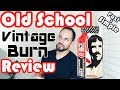 Vintage Burn Fat Burner Supplement By Old School Labs Review