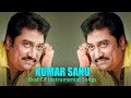 Best Of Kumar Sanu Instrumental Songs - Soft Melody Music