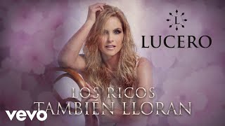 Kadr z teledysku Los ricos también lloran tekst piosenki Lucero