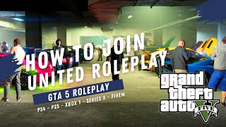 HOW TO JOIN GTA 5 UNITED ROLEPLAY
