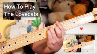 'The Lovecats' The Cure Guitar &amp; Bass Lesson