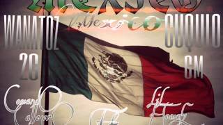 MEXICO MEXICO 2C WANATOZ COMANDO CALLEJERO FT LIL HOMIE