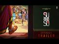Su From So - Kannada OFFICIAL TRAILER | JP Thuminad | Shaneel Gautham | Lighter Buddha Films