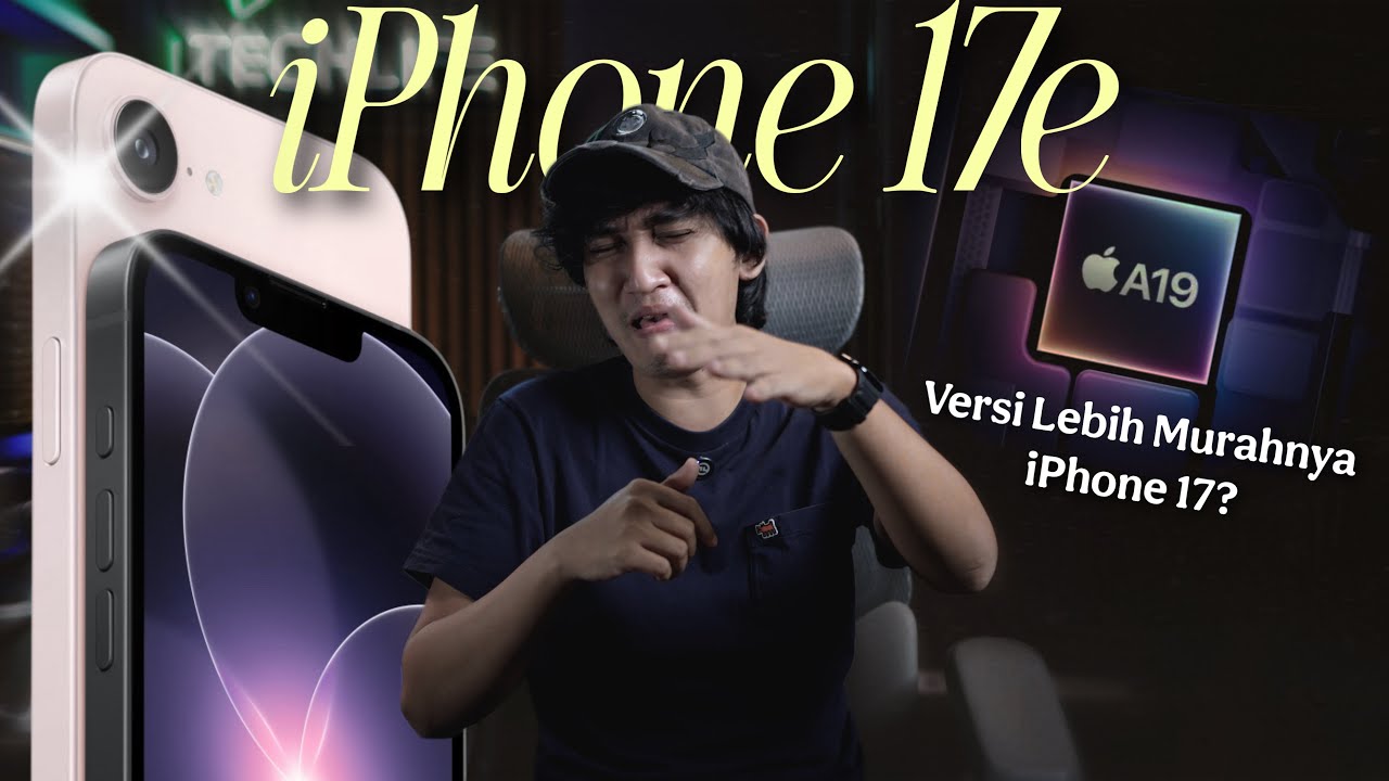 THIS IS IT!🔥 iPhone 17e AKHIRNYA RILIS! Tapi Kok Gini...