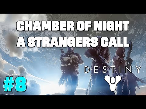 Destiny Gameplay Walkthrough Part 8 - "Chamber of Night" & "A Strangers Call" (PS5)
