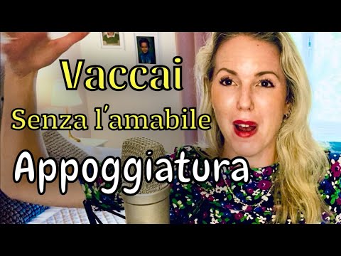 Vaccai Senza L'amabile | How To Sing Appogiatura