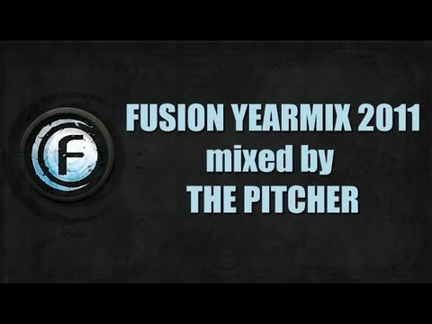 Fusion Yearmix 2011 by The Pitcher