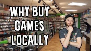 Why Do I Buy Games Locally?