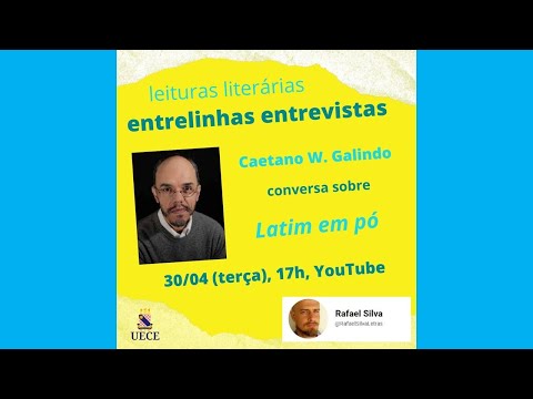 entrelinhas entrevistas 06: Caetano W. Galindo e "Latim em pó"
