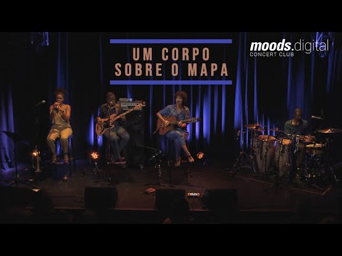 Aline Frazão - Um Corpo Sobre o Mapa (Live at Moods)