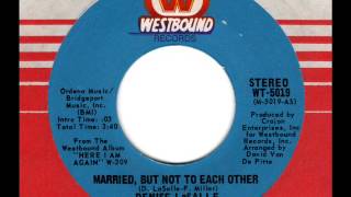 DENISE LaSALLE  Married, but not to each other