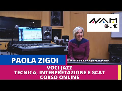 VOCI JAZZ - Tecnica, improvvisazione e Scat - Paola Zigoi - Corso NAM Online