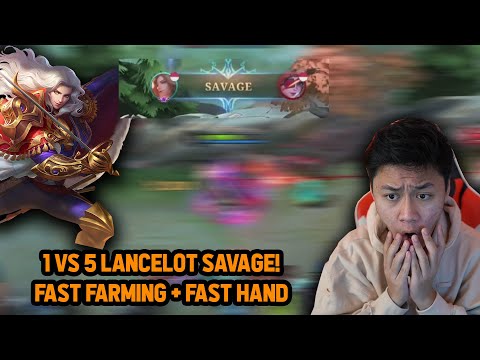 1 VS 5 SAVAGE LANCELOT JEJE FAST FARMING + FAST HAND GAMEPLAY - Mobile Legends