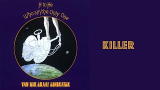 Van Der Graaf Generator - Killer (lyrics)