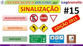 SINALIZAÇÃO - Classificação, Prevalência, Tipos: Regulamentação, Advertência, Indicação