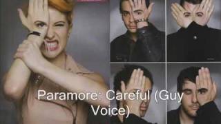 Paramore - Careful GUY VOICE