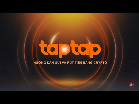 Nạp tiền bằng crypto vào taptap 188 Nạp tiền bằng crypto vào taptap 188