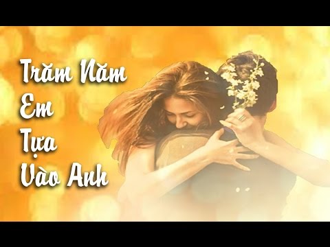 Trăm năm em tựa vào anh - Diệu Hiền