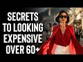 How To Always Look Expensive Over 60